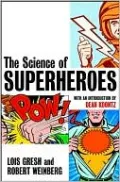 The Science of Superheroes