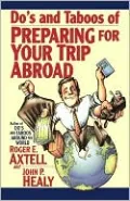 Do's and Taboos of Preparing for Your Trip Abroad