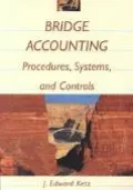 Bridge Accounting Procedures, Systems, and Controls