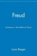 Freud: Darkness in the Midst of Vision