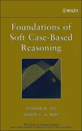 Foundations of Soft Case-Based Reasoning