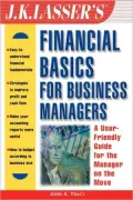 J.K. Lasser's Financial Basics for Business Managers
