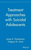 Treatment Approaches with Suicidal Adolescents, Vol. 11