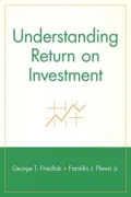 Understanding Return on Investment
