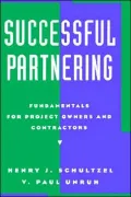 Successful Partnering: Fundamentals for Project Owners and Contractors