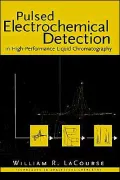 Pulsed Electrochemical Detection in High-Performance Liquid Chromatography