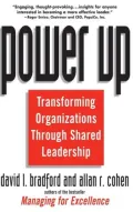 Power Up: Transforming Organizations through Shared Leadership