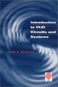 Book cover of Introduction to VLSI Circuits and Systems