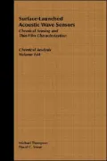 Surface-Launched Acoustic Wave Sensors: Chemical Sensing and Thin-Film Characterization