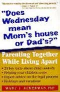 Does Wednesday mean mom's house or dad's?