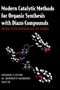 Modern Catalytic Methods for Organic Synthesis with Diazo Compounds: From Cyclopropanes to Ylides