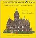 Architects Make Zigzags: Looking at Architecture from A to Z