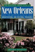 National Trust Guide to New Orleans: The Definitive Guide to Architectual and Cultural Treasures