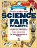 Janice VanCleave's Guide to the Best Science Fair Projects