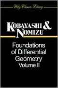 Foundations of Differential Geometry, Volume II (Wiley Classics Library Series)