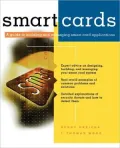 Smart Cards: A Guide to Building and Managing Smart Card Applications