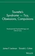Tourette's Syndrome: Tics, Obsessions, Compulsions