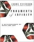 Fragments of Infinity: A Kaleidescope of Math and Art