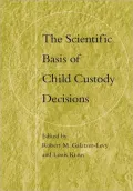 The Scientific Basis of Child Custody Decisions
