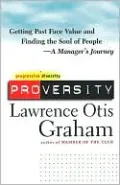 Proversity: Getting Past Face Value and Finding the Soul of People—a Manager's Journey