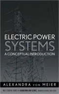 Electric Power Systems: A Conceptual Introduction