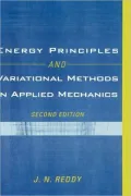 Energy Principles and Variational Methods in Applied Mechanics