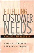 Fulfilling Customer Needs