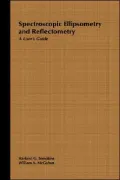 Spectroscopic Ellipsometry and Reflectometry: A User's Guide