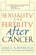 Sexuality and Fertility after Cancer