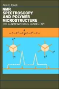 NMR Spectroscopy and Polymer Microstructure - The Conformational Connection