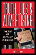 Truth, Lies, and Advertising: The Art of Account Planning