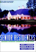 Senior Residences: Designing Retirement Communities for the Future
