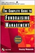 The Complete Guide to Fundraising Management (Wiley Nonprofit Law, Finance and Management Series)