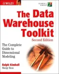 The Data Warehouse Toolkit: The Complete Guide to Dimensional Modeling