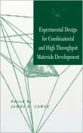 Experimental Design for Combinatorial and High Throughput Material Development