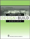 The Architect's Guide to Design-Build Services