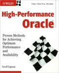High-Performance Oracle: Proven Methods for Achieving Optimum Performance and Availability