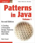 Patterns in Java: A Catalog of Reusable Design Patterns Illustrated with UML, Vol. 1