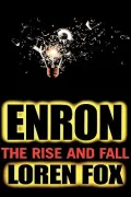 Enron : The Rise and Fall