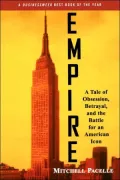 Empire : A Tale of Obsession, Betrayal, and the Battle for an American Icon