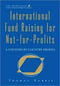 International Fund Raising for Not-for-Profits : A Country-by-Country Profile