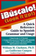 Book cover of !Bscalo! (Look It Up!): A Quick Reference Guide to Spanish Grammar and Usage