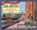 Civil War Days: Discover the Past with Exciting Projects, Games, Activities, and Recipes