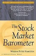 Stock Market Barometer A Study of Its Forecast Value Based on Charles H. Dow's Theory of the...