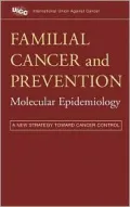 Familial Cancer and Prevention