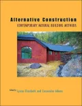 Alternative Construction : Contemporary Natural Building Methods