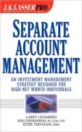 Separate Account Management: Building a Customized Client Account System