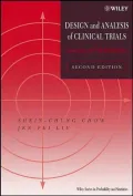 Design and Analysis of Clinical Trials (Wiley Series in Probability and Statistics): Concepts and Methodologies