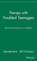 Therapy with Troubled Teenagers: Rewriting Young Lives in Progress
