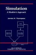 Simulation: A Modeler's Approach
